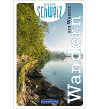 Wandern am Wasser Erlebnis Schweiz Hallwag Kümmerly+Frey AG
