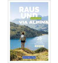 Wanderführer Kümmerly+Frey Raus und Wandern Via Alpina - Wanderführer Hallwag Kümmerly+Frey AG
