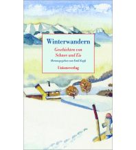 Bergerzählungen Winterwandern Unionsverlag