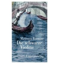 Reiselektüre Die schwarze Violine Unionsverlag