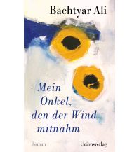 Reiselektüre Mein Onkel, den der Wind mitnahm Unionsverlag