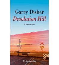 Travel Literature Desolation Hill Unionsverlag