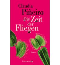 Travel Literature Die Zeit der Fliegen Unionsverlag