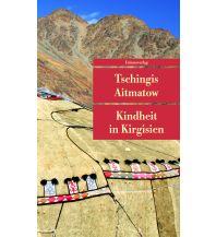 Travel Guides Asia Kindheit in Kirgisien Unionsverlag