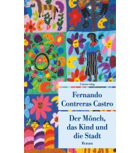 Der Mönch, das Kind und die Stadt Unionsverlag