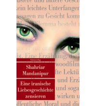 Eine iranische Liebesgeschichte zensieren Unionsverlag