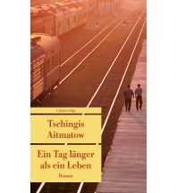 Reiselektüre Ein Tag länger als ein Leben Unionsverlag