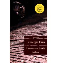 Travel Literature Bevor sie Euch töten Unionsverlag