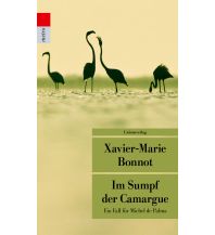 Reiselektüre Im Sumpf der Camargue Unionsverlag
