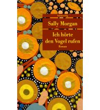 Reiselektüre Ich hörte den Vogel rufen Unionsverlag