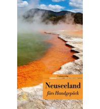 Reiseführer Neuseeland fürs Handgepäck Unionsverlag