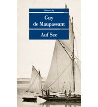 Maritime Fiction and Non-Fiction Auf See Unionsverlag