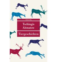 Reiselektüre Tiergeschichten Unionsverlag
