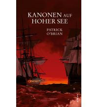 Törnberichte und Erzählungen Kanonen auf hoher See Kampa Verlag AG