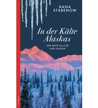 Reise In der Kälte Alaskas Kampa Verlag AG