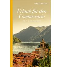 Reiselektüre Urlaub für den Commissario Kampa Verlag AG