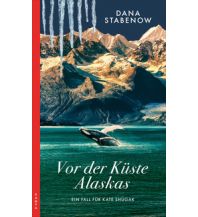 Reiselektüre Vor der Küste Alaskas Kampa Verlag AG