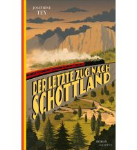 Reiselektüre Der letzte Zug nach Schottland Kampa Verlag AG