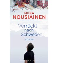 Travel Literature Verrückt nach Schweden Nagel & Kimche AG