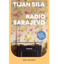 Travel Literature Radio Sarajevo Nagel & Kimche AG