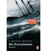 Törnberichte und Erzählungen Wir Ertrunkenen Penguin Books