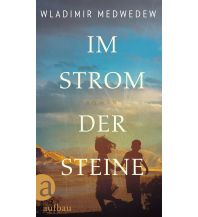 Im Strom der Steine Aufbau-Verlag