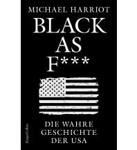 Travel Literature Black As F***. Die wahre Geschichte der USA Harper germany 