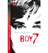 Boy 7. Vertraue niemandem. Nicht einmal dir selbst. Arena Verlag GmbH.