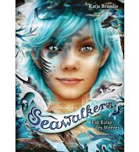 Seawalkers (4). Ein Riese des Meeres Arena Verlag GmbH.