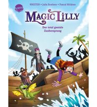 Magic Lilly (2). Der total geniale Zaubersprung Arena Verlag GmbH.
