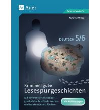 Kriminell gute Lesespurgeschichten Deutsch 5-6 Auer Verlag GmbH