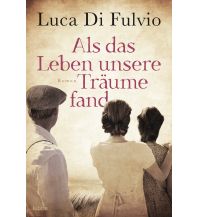 Reiselektüre Als das Leben unsere Träume fand Bastei-Lübbe