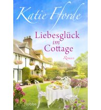 Travel Literature Liebesglück im Cottage Bastei-Lübbe