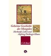 Travel Guides Asia Geheime Geschichte der Mongolen Beck'sche Verlagsbuchhandlung