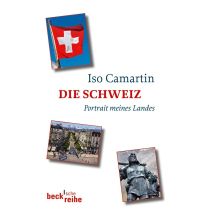 Reiseführer Schweiz Die Schweiz Beck'sche Verlagsbuchhandlung