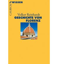 Reiseführer Italien Geschichte von Florenz Beck'sche Verlagsbuchhandlung