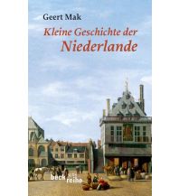 Travel Guides Netherlands Kleine Geschichte der Niederlande Beck'sche Verlagsbuchhandlung