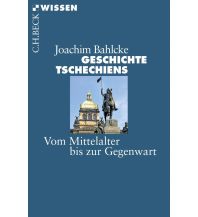 Reiseführer Tschechien Geschichte Tschechiens Beck'sche Verlagsbuchhandlung