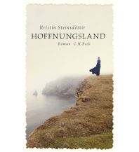 Travel Literature Steinsdottir Kristin - Hoffnungsland Beck'sche Verlagsbuchhandlung