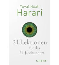 Reiselektüre 21 Lektionen für das 21. Jahrhundert Beck'sche Verlagsbuchhandlung