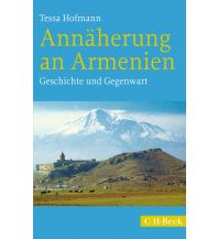 Travel Guides Asia Annäherung an Armenien Beck'sche Verlagsbuchhandlung