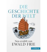 Die Geschichte der Welt Beck'sche Verlagsbuchhandlung