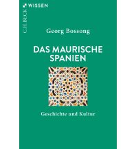 Reiseführer Spanien Das Maurische Spanien Beck'sche Verlagsbuchhandlung