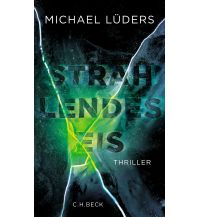 Reiselektüre Strahlendes Eis Beck'sche Verlagsbuchhandlung