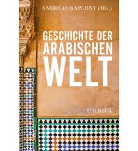 Reiseführer Asien Geschichte der arabischen Welt Beck'sche Verlagsbuchhandlung