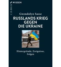 Reiseführer Ukraine Der Krieg gegen die Ukraine Beck'sche Verlagsbuchhandlung