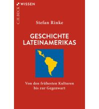 Reiseerzählungen Geschichte Lateinamerikas Beck'sche Verlagsbuchhandlung