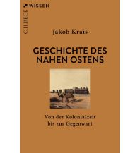 Reiselektüre Geschichte des Nahen Ostens Beck'sche Verlagsbuchhandlung