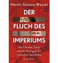 Travel Literature Der Fluch des Imperiums Beck'sche Verlagsbuchhandlung