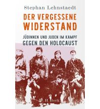 Travel Literature Der vergessene Widerstand Beck'sche Verlagsbuchhandlung
